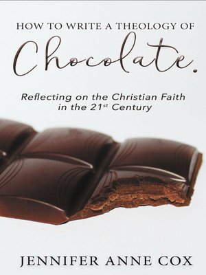 cover image of How to Write a Theology of Chocolate